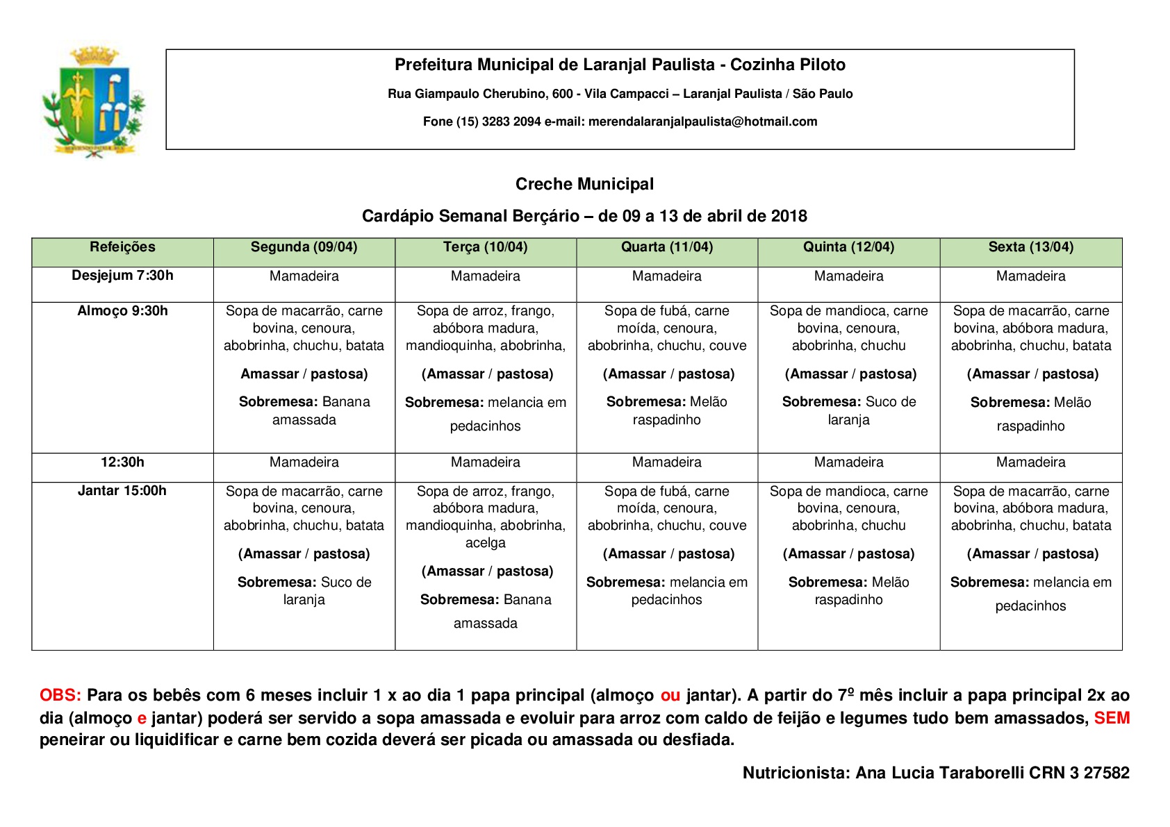 Cardápios da merenda para o mês de Abril das Escolas e Creches de Laranjal Paulista.